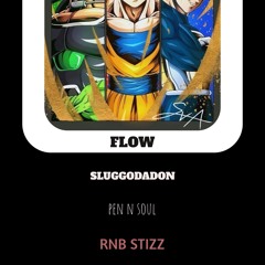 RNB Stizz  x Sluggodadon - Slow Down