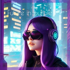Future In Purple / Remix