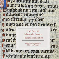 [ACCESS] EBOOK 📙 The Lais of Marie de France: Text and Translation (Broadview Editio