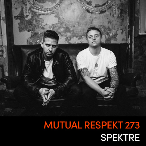 Mutual Respekt 273: Spektre