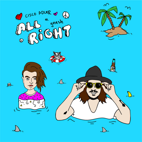 All Right (feat. gnash)