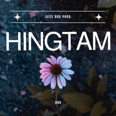 HINGTAM- Ngawang x Wxxzy
