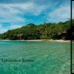 Talamanca trance