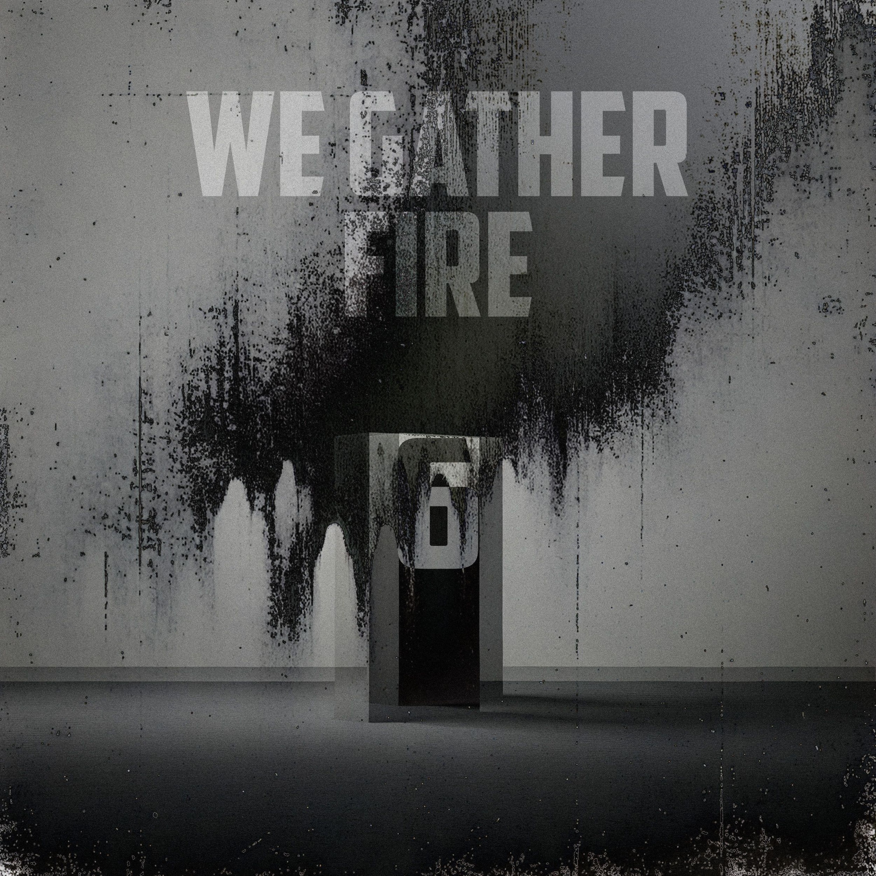 We Gather Fire episode artwork