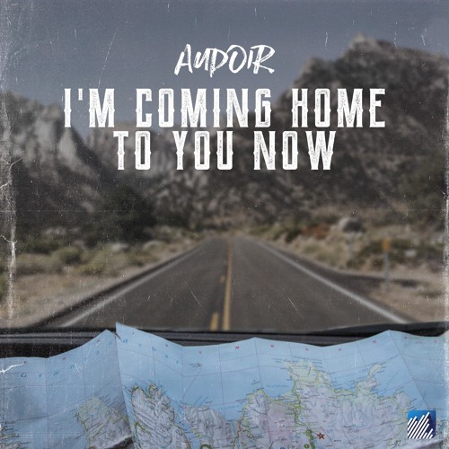 I M Coming Home To You Now By Audoir I M Coming Home To You Now By Audoir