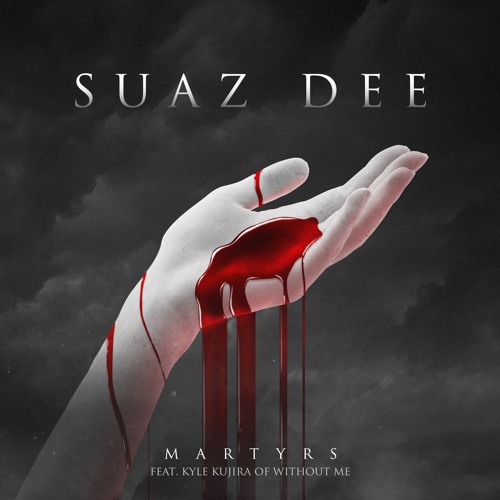 Martyrs (feat. Kyle Kujira)