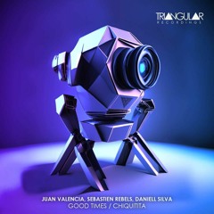 Juan Valencia, Sebastien Rebels - Good Times (Original Mix)