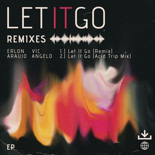 Let It Go (Remix) - Vic & Erlon