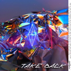 TAKE BACK (Free DL)
