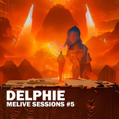 DELPHIE || MELIVE Sessions #5