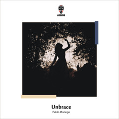 Unbrace (Original Mix)