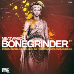 Meatwagon -  Bonegrinder (Marcel Paul Remix)CUT  [ Pinch Point Records] Release Date : 03.10.2020