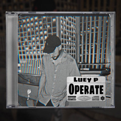 Operate