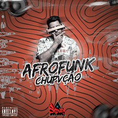Dj Seduty - Chupvção ( AfroFunk )