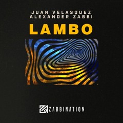 Juan Velasquez & Alexander Zabbi - LAMBO (Original Mix) Preview