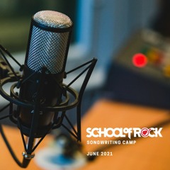 Songwriting Camp Songs - June 2021