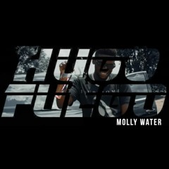 HUGO FUEGO x MOLLY WATER