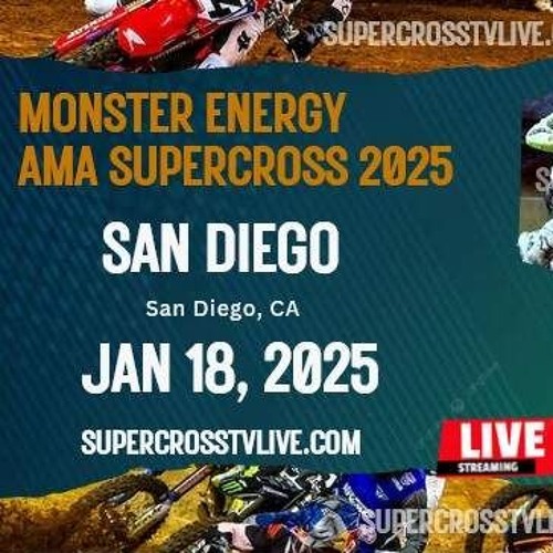 Stream LIVEStream>! San Diego AMA Supercross 2025 Round 2 Live Online