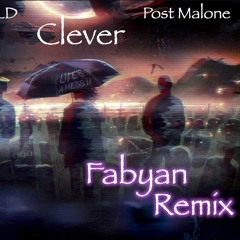 Juice WRLD Ft. Clever & Post Malone - Life's A Mess II (Fabyan Remix) FREE DOWNLOAD!!!