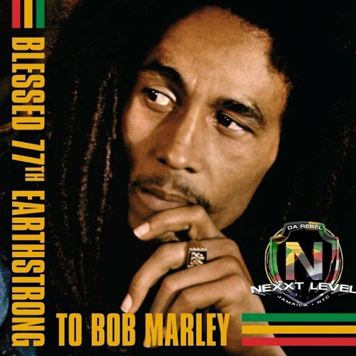 NEXXT LEVEL SOUND TRIBUTE TO BOB MARLEY