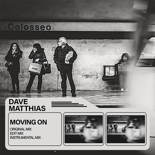 Dave Matthias - Moving On (Original Mix)