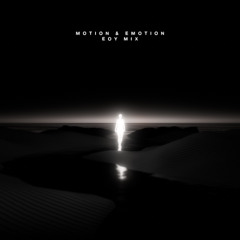 Motion & Emotion Episode EOY