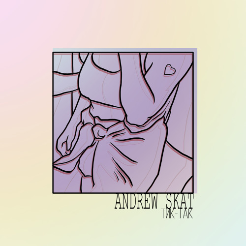 Andrew Skat - Тик-так
