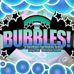 Bubbles Promo Mix (2007.05.16)