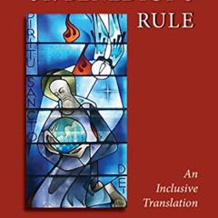VIEW PDF 📚 St. Benedict's Rule: An Inclusive Translation and Daily Commentary by  Ju