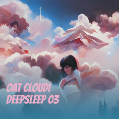 Oat Cloudi Deepsleep 03