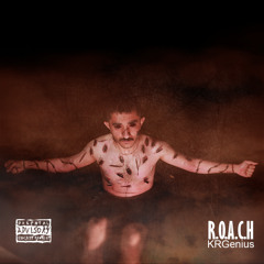 R.O.A.C.H KRGenius ft. NJP
