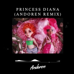 Ice Spice & Nicki Minaj - Princess Diana (Andoren Remix)