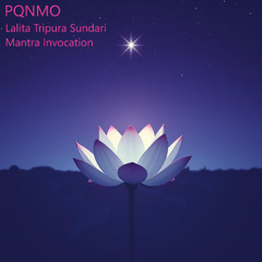 Lalita Tripura Sundari Mantra Invocation