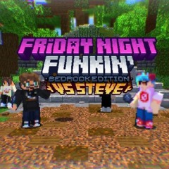 All Mine by Aighty-FNF vs. Steve Bedrock Edition