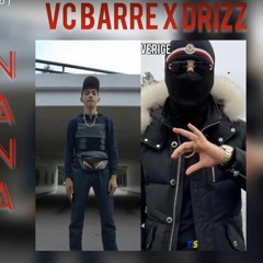 VC Barre X Drizz - Na Na (Audio )