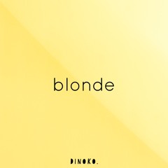 Blonde (Isaac Dunbar Cover)