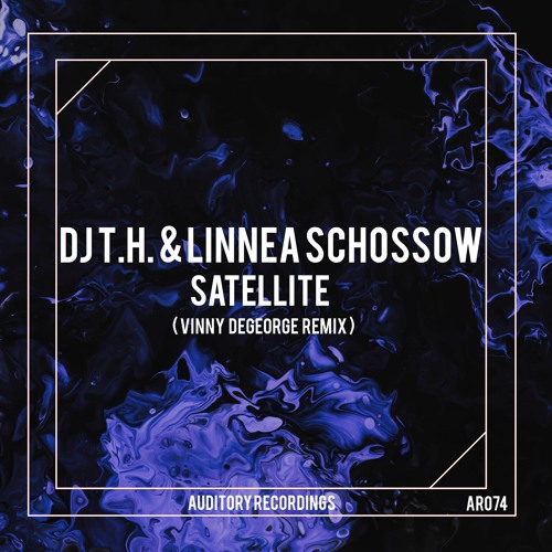 Dj T.H. & Linnea Schossow - Satellite (Vinny DeGeorge Remix Radio Edit)