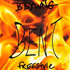 BENT(freestyle)