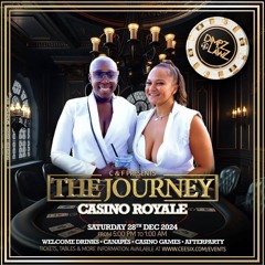 DIMPZNLAWZ @ THE JOURNEY CASINO ROYALE