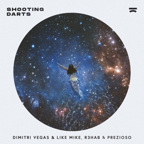 Stream Dimitri Vegas & Like Mike, R3HAB & Prezioso - Shooting Darts by  dimitrivegasandlikemike | Listen online for free on SoundCloud