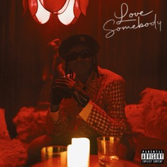 Love Somebody