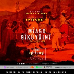 Shagz Chronicles S6 E4 - Mîago Gîkûyûinî