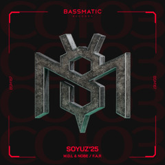 W.D.L & NOBE - Union (Soyuz'25 edition) | Bassmatic Records