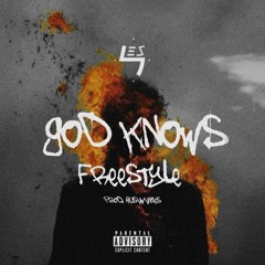 God Knows Freestyle  (Prod. Husvwvibes)