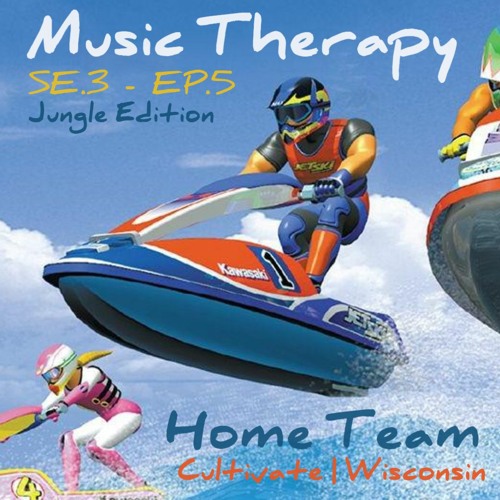 Music Therapy SE.3 | EP.5 - Home Team (Jungle Edition)