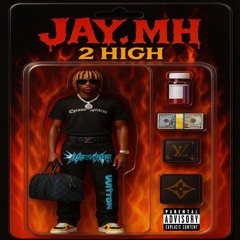 JAY.MH - 2 HÏGH