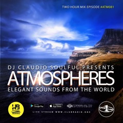 Club Radio One [Atmospheres #81] - Two hours mix episode by Claudio Soulful