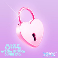 Unlock It (Slayyyter / Ayesha Erotica / SOPHIE Mix) — Charli xcx