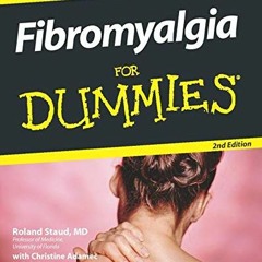 [Read] KINDLE PDF EBOOK EPUB Fibromyalgia For Dummies by  Roland Staud &  Christine A