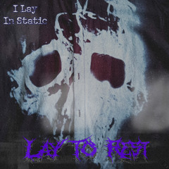 Lay To Rest [Demo]